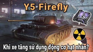 Y5 Firefly - Tăng hạng trung có động cơ hạt nhân ☢️? / World Of Tanks Blitz / Wot Blitz