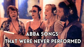 ABBA Songs That Were Never Performed