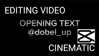 MUDAH ‼️Cara membuat opening text cinematic di Capcut hape.