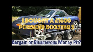 I Bought a £1600 Neglected Porsche Boxster S. Have I made a Huge Mistake?