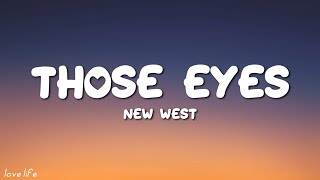 New West - Those Eyes (Lyrics) | The Neighbourhood, Conan Gray, The Endorphins