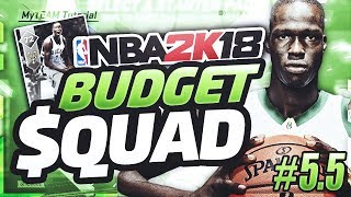 NBA 2K18 MyTEAM BUDGET SQUAD EP 5.5! 2K18 My Team Budget Series Live!