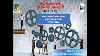 kelompok II - Pendalaman dan penguatan Agenda II BerAKHLAK - Oleh Ibu Ir. Stintje Uirianto, M.Si