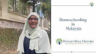 Homeschooling In Malaysia - Haadiyah Talks About Homeschooling With Wolsey Hall Oxford