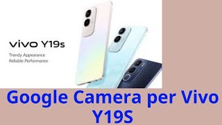 App Google Camera per Vivo Y19s