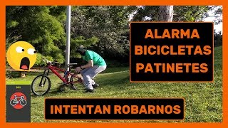 ALARMA BICICLETA / PATINETE [AVISOS MOVIL] [TU CERRAJERO]