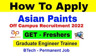 How To Apply in Asian Paints GET 2022 | Asian Paints Graduate Engineer Trainee | Off Campus Drive