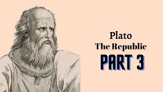 Plato's Republic by Plato 📜 - AudioBook 🎧📖 Part 3