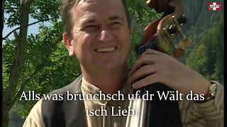 Ernst Jakober - Alls was bruchsch (mit Liedtext/With Lyrics) HD