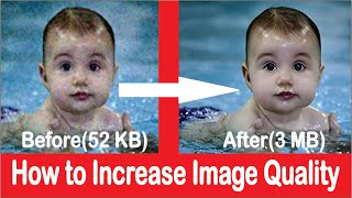 How To Increase Image Qulity | Low to High Resolution | Improve Low Resolution Images | Urdu/Hindi