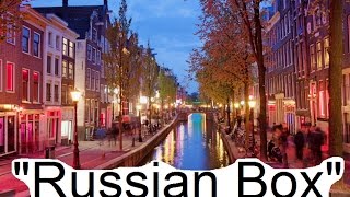 Russian Box à Amsterdam