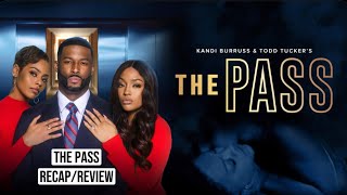 The Pass | Recap/Review