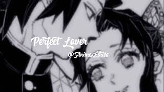 Perfect Lover | Edit audio