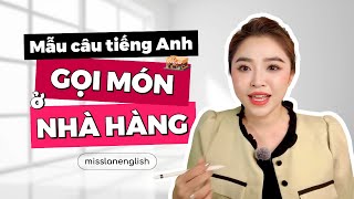 MẪU CÂU TIẾNG ANH GỌI MÓN Ở NHÀ HÀNG | Miss Lan