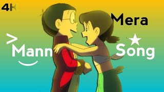 New video [Nobita x Sizuka] | Mann Mera song 🎶 | Slowed Reverb | New video 😘 | T D S #mannmera