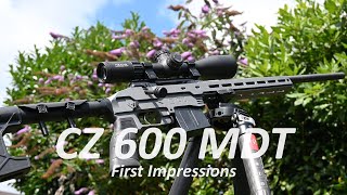 CZ 600 MDT in 308, First Impressions of this entry point PRS Rifle