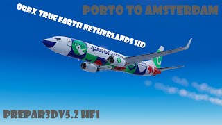 P3Dv5.2 HF1: SkyTeam Virtual Flight from Porto to Amsterdam