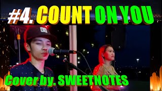 #4. COUNT ON YOU - Cover By SWEETNOTES / Short Video #lovelyeyesnewvideo