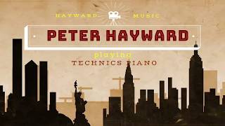 Lullaby of Broadway  Technics Piano   Peter Hayward