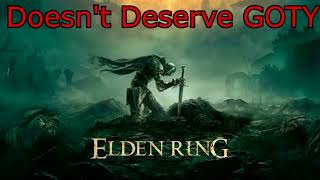 Elden Ring Doesn't Deserve Game of The Year 2022.