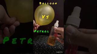 PETROL vs BALOON experiment 🔥🔥🔥 #experiment #shorts #trendingshorts #ytshort #youtubeshorts