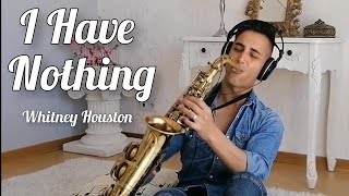 I Have Nothing (Whitney Houston) Sax Cover - Joel Ferreira Sax