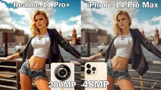 Realme 11 Pro Plus vs iPhone 14 Pro Max Camera | 200MP VS 48MP 📷