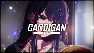 「Cardigan 😇🤍」Oshi No Ko (Ai's Death )「AMV/EDIT」4K