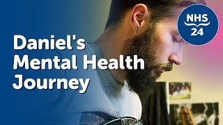 Daniel's Mental Health Journey