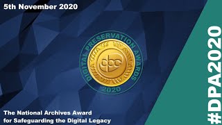 DPA2020: Introducing The National Archives (UK) Award for Safeguarding the Digital Legacy finalists