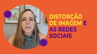 O impacto das REDES SOCIAIS na IMAGEM CORPORAL dos adolescentes | Dra Bianca Thurm