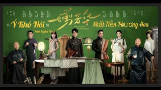 Nhất Tiễn Phương Hoa Ost | Ý Khó Nói - Diệp Huyền Thanh.