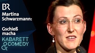 Martina Schwarzmann: Gschieß macha | Bestes Kabarett! | BR Kabarett & Comedy