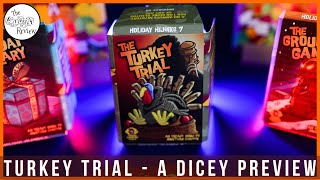 The Turkey Trial - A Dicey Preview