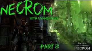 The Elder Scrolls Online: Necrom| Arcanist | ESO Necrom: Gameplay Part 8 | With Commentary