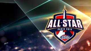 League of Legends - All Star Paris 2014  - [Login Screen, Music song, Intro, Animation, Theme]