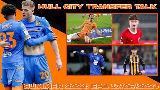 DELAP, GREAVES, STANSFIELD AND MORE! Hull City Transfer Talk: Summer 2024 Episode 1