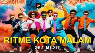 RITME KOTA MALAM - SKA MUSIC | TIR_SOUND ( No Copyright Music )