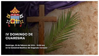 IV Domingo de Cuaresma - 10 de marzo de 2024