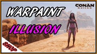 Conan Exiles: Warpaint Illusion