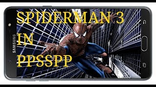 How to download spiderman 3 in android and best settings ppsspp