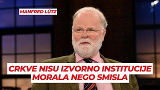 Crkve nisu izvorno institucije morala nego smisla - Manfred Lütz