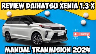 @amirudin4 REVIEW DAIHATSU XENIA X MT 2024