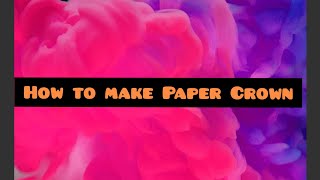 |DIY|how to make paper crown|  suchi creative craft