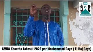 GMU8 Khoutba Tabaski 2022 par Mouhammad Gaye ( El Haj Gaye)