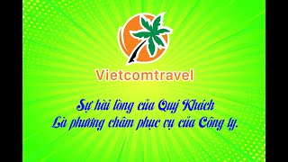 Giới thiệu công ty du lịch Cộng Đồng Việt -Vietcomtravel