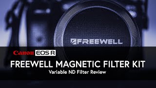 Freewell Magnetic ND Filter Set, YESSSS! | EOS R6