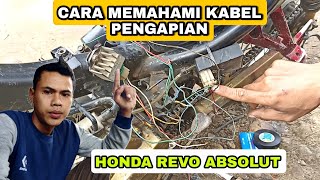 CARA MEMAHAMI/MERINGKAS KABEL PENGAPIAN MOTOR REVO ABSOLUT