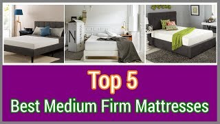 MATTRESS : Top 5 Best Medium Firm Mattress (2018)