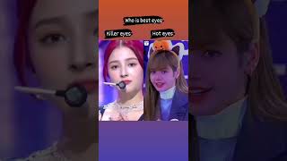 Nancy momoland vs Lisa Blackpink|| Killer eyes vs Hot eyes || Who is your favourite